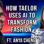 From Facebook to Fashion: Anya Cheng’s AI-Powered Journey to Revenant Men’s Wardrobe – Ep. 254